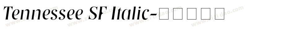 Tennessee SF Italic字体转换